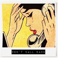 Dont Call Back