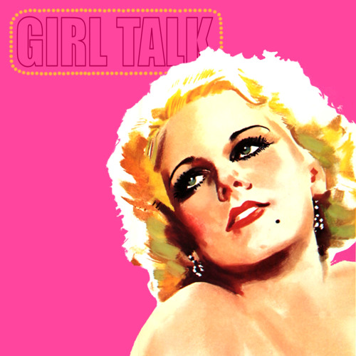 GIRL TALK