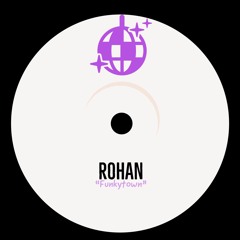 Funkytown (Rohan Edit)