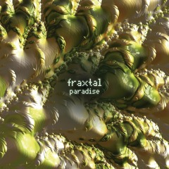 Fraxtal - Paradise