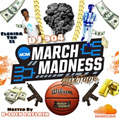 MARCH MADNESS MIXTAPE 2K19 FLORIDA TOP 23