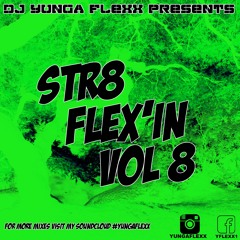STR8 FLEXXIN VOL8