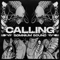 Somnium Sound - Calling