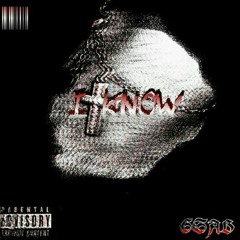 I KNOW (Prod. by Ssab)