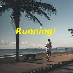 Running!