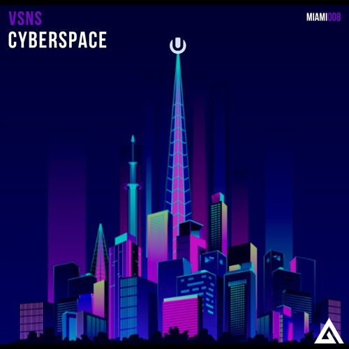 VSNS - Cyberspace (Miami Sampler Intro)