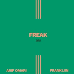 Arif Omari & Frankliin - Freak