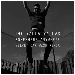 Somewhere Anywhere - Velvet Car Wash Remix
