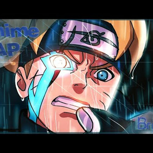 Stream Bryan Keat - Аниме Реп Про Боруто Узумаки Сын Наруто By The.