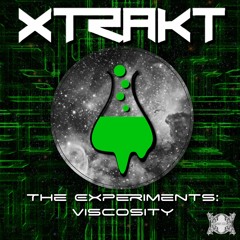 Xtrakt - Viscosity