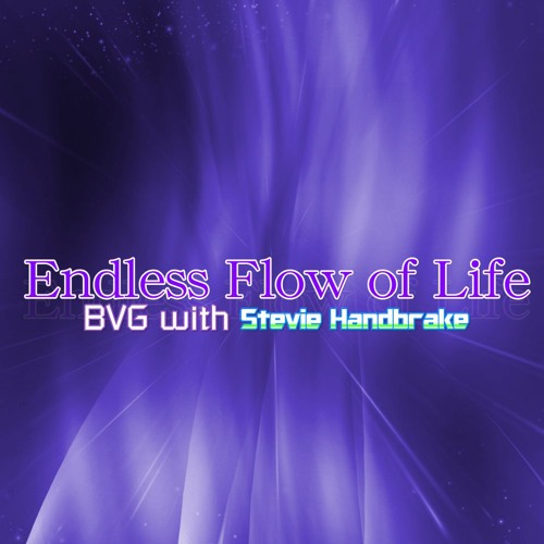 BVG with Stevie Handbrake - Endless Flow of Life [Eurobeat / Italodisco original]