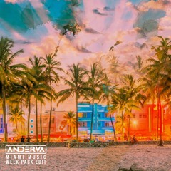 Anderva - Miami Music Week Edit Pack