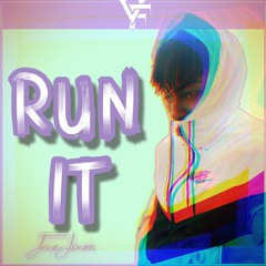 Run It [prod. Jae Dixon]