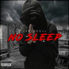 NO SLEEP