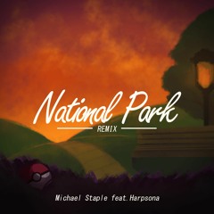 National Park [Lo-Fi Hip-Hop RMX] feat. Harpsona (Available on Spotify!)