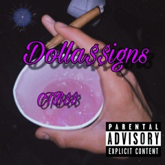 Dolla$$igns -CTB$$
