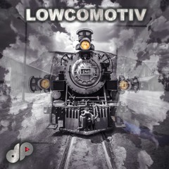 LOWCOMOTIV - DualPlay
