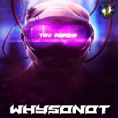 WhySoNot - Last Stand (Original Mix)
