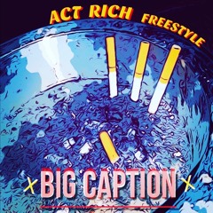 ACT RICH FREESTYLE