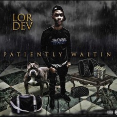 LorDev - Youngin On The Grind