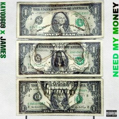 Need My Money (feat. James)