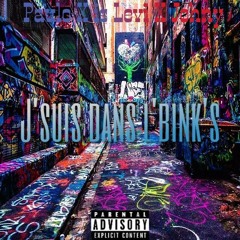 PAULO X JOHNV X IS LEVI  - j'suis dans le bink's