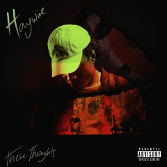 These Thoughts (prod. Izeek)