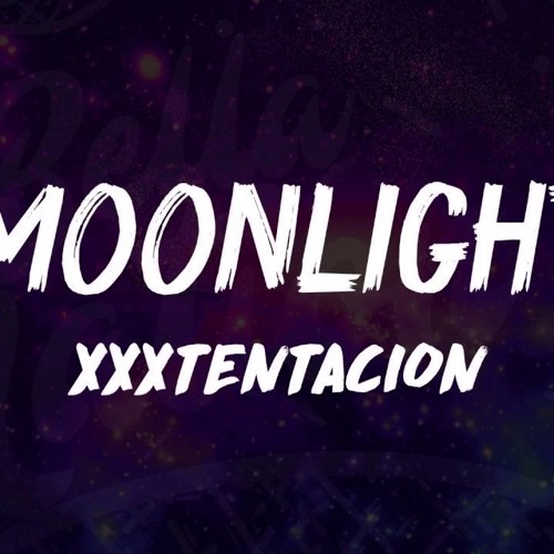 Stream XXXTENTACION- MOONLIGHT (NIN9 REMIX) by MusicMania | Listen online  for free on SoundCloud