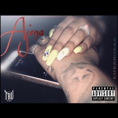 Ajena ~ LuBangaaa