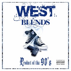 West Blends The Bomb Mix