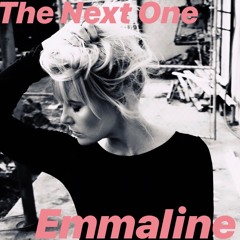 THE NEXT ONE - Emmaline