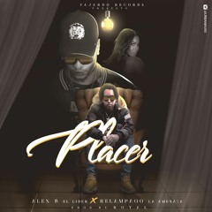 Alex B El Lider X Relampago- Placer (Prod. L'Royal) (1)