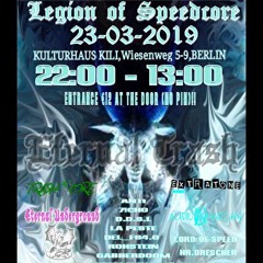Zustand D. - Opening to Legion of Speedcore (live @ Kili Berlin 23.3.2019