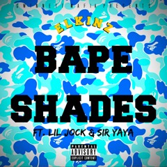 Bape Shades (Ft. Lil Jock & Sir Yaya) [Prod. Asapz Beats]