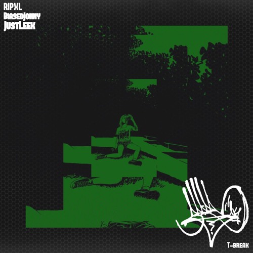 Stream T Break feat. RIPXL, JustLeek by BiasedJonny Listen online for