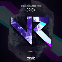 BreakdeX & Mike Rave - Orion (Radio Edit)