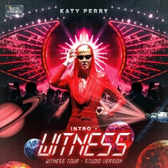 Katy Perry - Witness [Witness: The Tour Instrumental with Backing Vocals]
