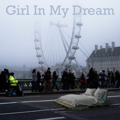 Girl In My Dream