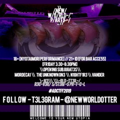 Live @ TFF 2019 with ADC parties...[Part 2: -/NewWorldOtter Sushi\- ]