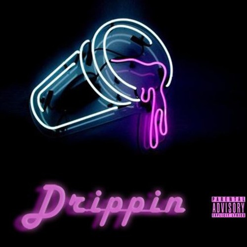 Drippin