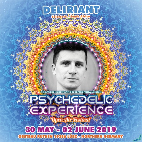 Deliriant WarmUp Set @ Psychedelic Experience Festival 2019 (FREE DOWNLOAD)