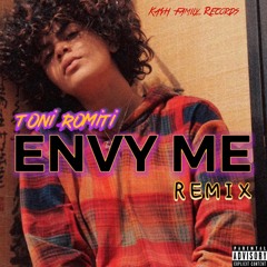 Toni Romiti - Envy Me Remix “Official Audio”