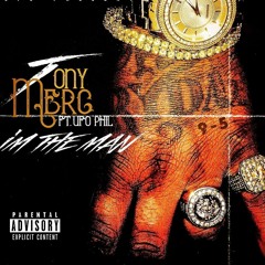 Tony Merc - I'm The Man feat. UfoPhil