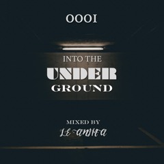 Le Anima Presents - Into The Underground 0001