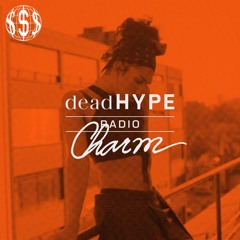 deadHYPE radio - Charm - 23.03.2019