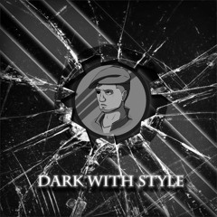 Dark With Style (Original Mix)[OUT NOW] [Free Download Available]