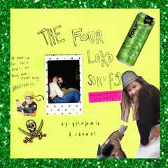 THE FOUR LOKO SON FG