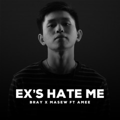 ExsHateMe - BRayMasewAMee - 5878683