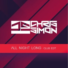 All Night Long by DJ CHRIS SIMON