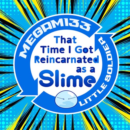 That Time I Got Reincarnated As A Slime - Little Soldier [FULL VERSION COVER]